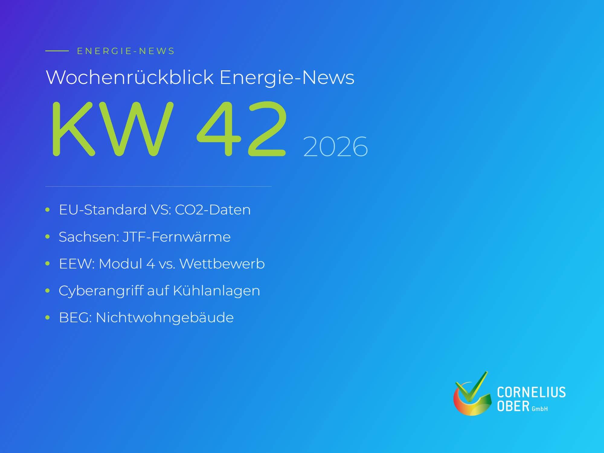 Wochenrückblick Energie-News KW 42 2026: EU-Standard VS, JTF-Fernwärme Sachsen, EEW-Förderwege, Cyberangriff auf Kühlanlagen und BEG für Nichtwohngebäude